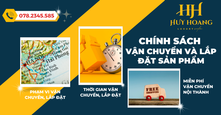 Chính sách vận chuyển lắp đặt của Công ty nội thất Huy Hoàng