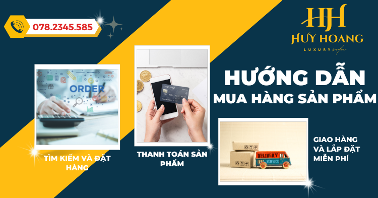 Hướng dẫn mua hàng tại Công ty nội thất Huy Hoàng