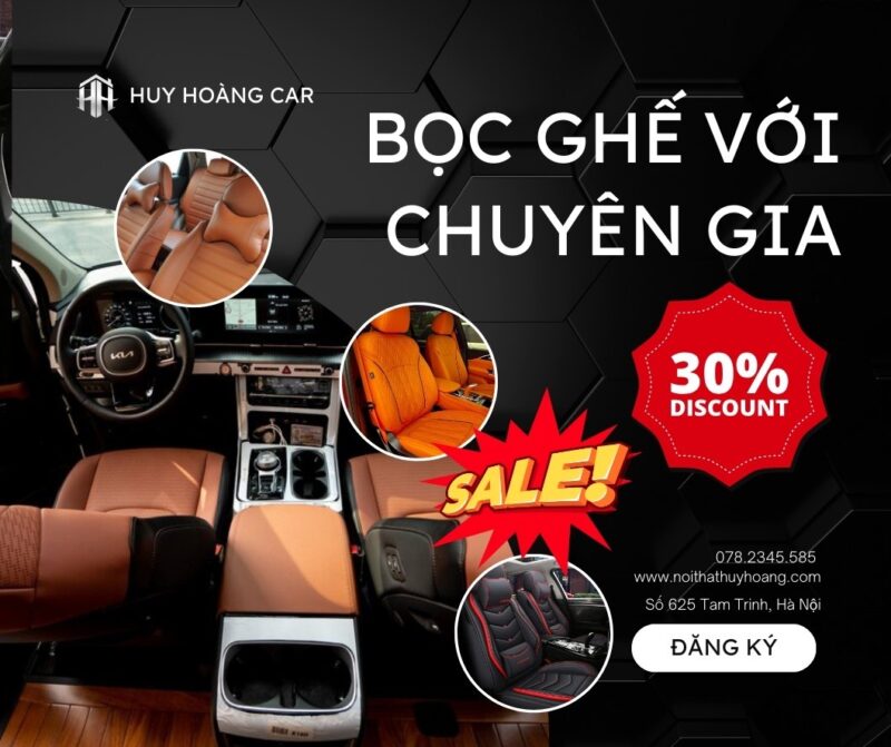 Bảng giá Dịch vụ Bọc ghế Ô tô uy tín chất lượng Uy tín tại Huy Hoàng Car